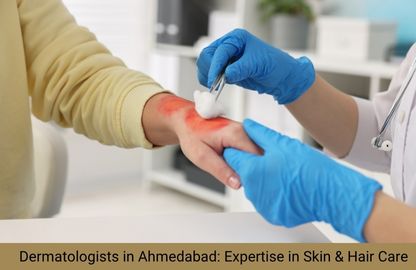 Dermatologists in Ahmedabad