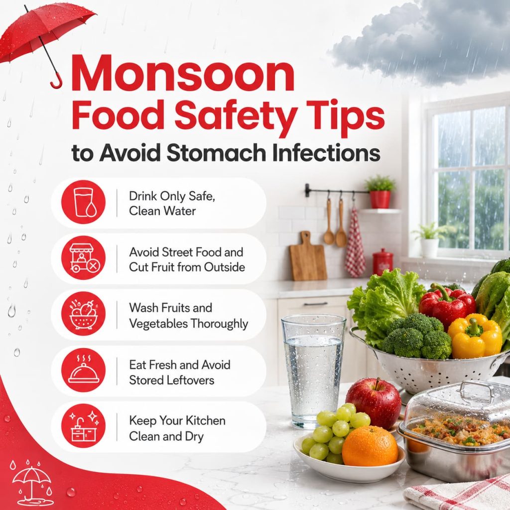 Monsoon Food Safety Tips to Avoid Stomach Infections