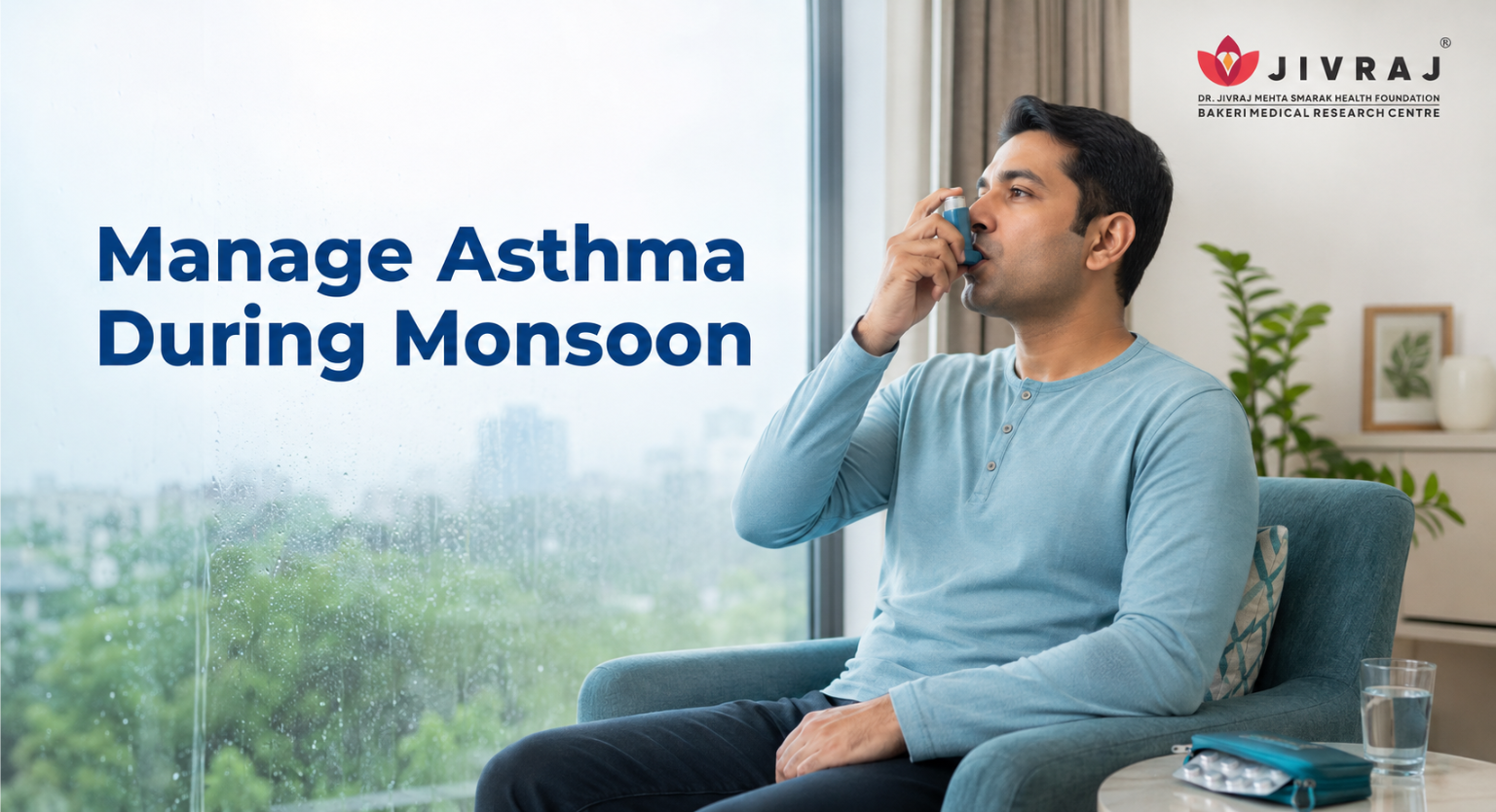 How to Manage Asthma and Breathing Problems During Monsoon Season?