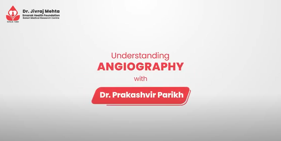 Angiography with Dr. Prakashvir Parikh